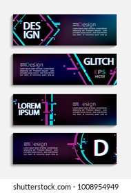 Set of abstract minimal modern trendy banners and flyers with geometric glitch style. Template for your brand, advertise and design. Vector illustration.