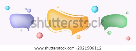 Set of abstract organic fluid bubble chat message in 3d effect style design. Vector illustration
