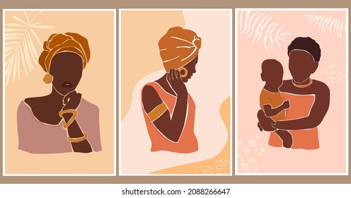 A set of abstract posters with African women in ethnic clothes, in a turban, with a baby in her arms. Poster of contemporary art. Vector graphics.
