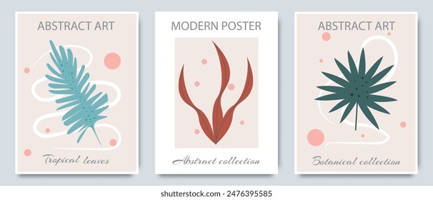 Set of abstract posters with tropical leaves. Botanical pattern. Modern fashionable minimalist style. Contemporary art reproduction with organic natural forms. Hand drawn illustration for wall decor