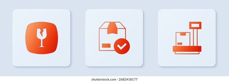 Set ackage box with check mark, Fragile broken glass and Scale cardboard. White square button. Vector