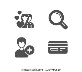 Set of Add person, Couple and Research icons. Credit card sign. Edit user data, Valentines day, Magnifying glass. Card payment.  Quality design elements. Classic style. Vector