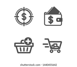 Set of Add purchase, Wallet and Dollar target icons. Shopping cart sign. Shopping order, Affordability, Aim with usd. Online buying.  Classic design add purchase icon. Flat design. Vector