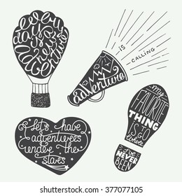 Set of adventure lettering for greeting cards and posters. Every day is a new adventure. Let's have adventure under the stars. Adventure is calling. My favorite thing is to go where i've never been.