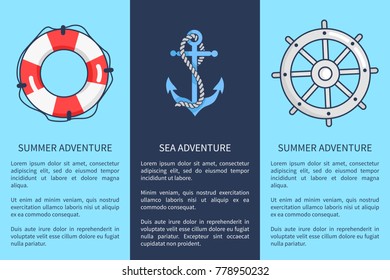 Set of advertising posters devoted to sea and summer adventures. Vector illustration of icons depicting lifebuoy, anchor and sailors wheel