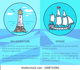 Set of advertising posters with text dedicated to sea adventures and voyages. Vector illustration of lighthouse and big ship with white sails