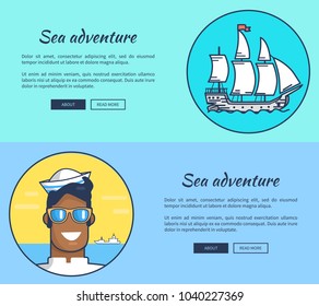 Set of advertising sea adventure banners with inscriptions. Vector illustration of circle icons depicting happy sailor and big ship with white sails