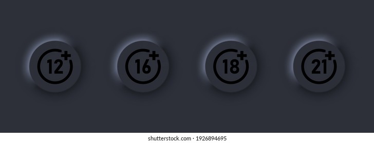 Set of age restriction icons. 12, 14, 18 and 21 age limit concept. Adults content. Dark theme. Neumorphism style. Vector EPS10. Isolated on background