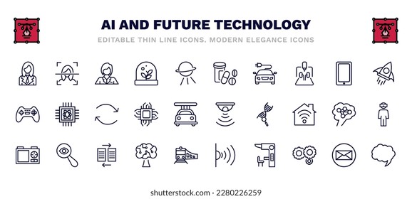 set of ai and future technology thin line icons. ai and future technology outline icons such as personal assistant, assistant, medicine, rocket, replacement, motion sensor, nano sensor, technology