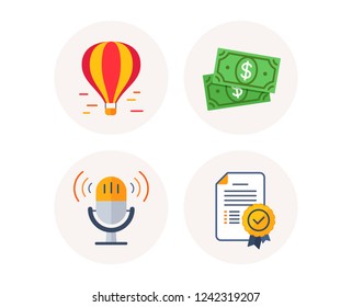 Set of Air balloon, Dollar money and Retro microphone icons. Certificate diploma sign. Sky transport, Cash payment, Radio sound. Winner award. Colorful icons in round buttons. Vector