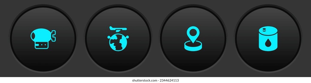 Set Airship, Globe with flying plane, Location and Barrel oil icon. Vector