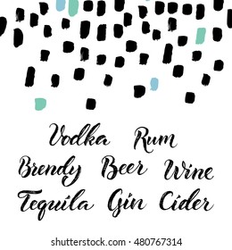 Set of alcohol kinds and sorts hand lettering. Vector hand written brush pen calligraphy for bar or pub menu. Cute isolated letters on an abstract background.