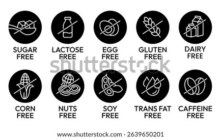 Set allergen free icons. Allergen free label products. Free lactose, gluten, sugar, corn, egg, trans fat, dairy, soy, nuts, caffeine, symbol, logo, badge, black, vector, isolated on white background.