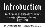 Set of alphabets font letters and numbers antique vintage blackletter concept vector illustration