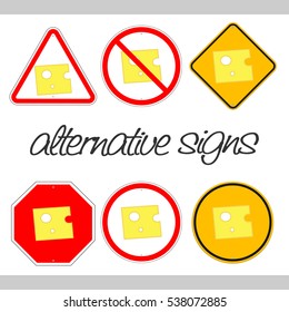 A set of alternative road signs