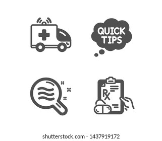 Set of Ambulance car, Quick tips and Skin condition icons. Prescription drugs sign. Emergency transport, Helpful tricks, Search magnifier. Pills.  Classic design ambulance car icon. Flat design
