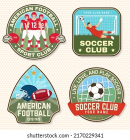 Set of american football and soccer club embroidery patch. Vector for shirt, logo, print, stamp, sticker. Vintage design with soccer, american football sportsman player, helmet, ball and shoulder pads