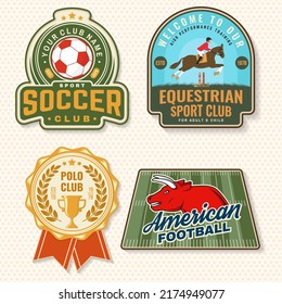 Set of american football, soccer, polo and horse riding club embroidery patch. Vector. Sticker design with soccer, american football sportsman player, helmet, ball rider and horse silhouette.