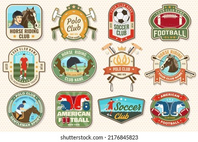 Set of american football, soccer, polo and horse riding club embroidery patch. Vector. Sticker design with soccer, american football sportsman player, helmet, ball rider and horse silhouette.