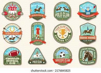 Set of american football, soccer, polo and horse riding club embroidery patch. Vector. Sticker design with soccer, american football sportsman player, helmet, ball rider and horse silhouette.