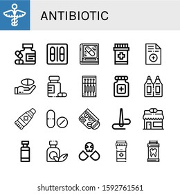 Set of antibiotic icons. Such as Medicine, Blister pack, Pharmacy, Prescription, Needle, Pills, Suppositories, Ointment, Drug, Drug container, Drugs , antibiotic icons
