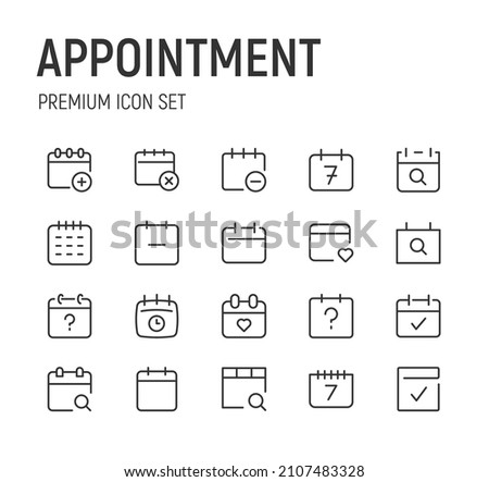 Set of appointment line icons. Premium pack of signs in trendy style. Pixel perfect objects for UI, apps and web. 