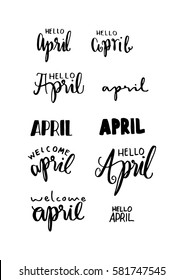 set of April. Hand Lettered Quote. Modern Calligraphy