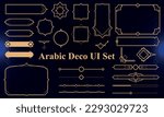 Set of Arabic Deco Modern User Interface Elements. Fantasy magic HUD. Good for game UI. Vector Illustration EPS10