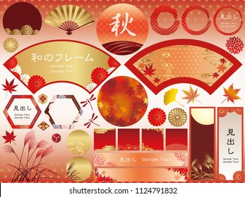 Set of assorted Japanese style frames and graphic elements for the autumn season, vector illustrations. (Text translation: “autumn”, “title”)