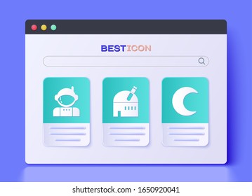 Set Astronomical observatory, Astronaut and Moon and stars icon. Vector