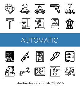 Set of automatic icons such as Transmission, Wiper, Autonomous car, Coffee maker, Robot arm, Gun, Candy machine, Automatic, Vending machine, Robotic arm, Assault rifle , automatic