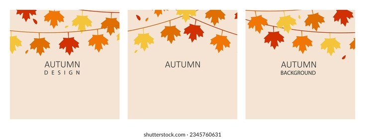 Set of autumn backgrounds with maple leaf garlands in vintage style. Autumn banner collection. Use for invitation, print design, discount voucher, ad. Vector