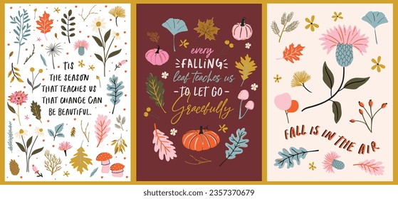 Set of autumn illustrations with positive quotes and sayings, leaves, flowers, pumpkin elements. Vector templates for card, poster, flyer, wall art, cover and other use.