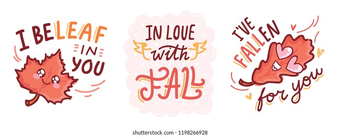 Set of Autumn love Puns, play on words, quibble illustration with cute characters and lettering text. In love with Fall. Vector hand drawn cartoon art for greeting card, poster, banner, invitation