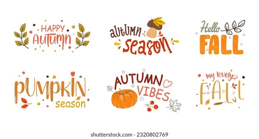 Set of autumn phrases with cozy and cute decorations Happy autumn, season, hello fall, pumpkin season, autumn vibe, my favorite autumn season. For banners, postcards, stickers, design