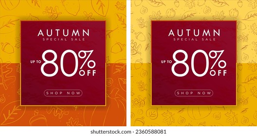 Set of Autumn Sale card, background, banner, poster or flyer design. Up to 80% off discount with shop now CTA button. Drawing of autumn elements, maple leaves, pumpkin, acorn. Vector illustration.