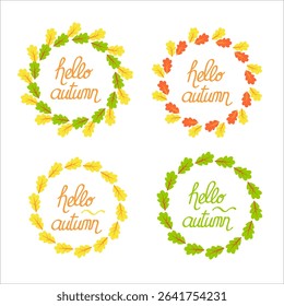 Set of autumn wreaths with colorful leaves and “hello autumn” text. Perfect for seasonal greeting cards, fall festival decorations, invitations, and rustic designs.
