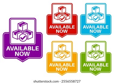 	
set available now icon. availability symbol sign sticker social media label template design vector illustration