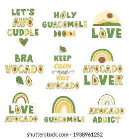 Set of avocado related lettering quotes. Vector illustration.