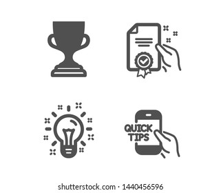 Set of Award cup, Idea and Certificate icons. Education sign. Trophy, Creativity, Certified guarantee. Quick tips.  Classic design award cup icon. Flat design. Vector