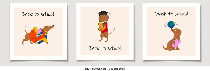 Set of Back to school cards with Dachshund dog ready for school with school stationery . Greeting cards.