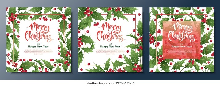 Set of backgrounds with holly leaves and berries. Christmas and New Year decor. Great for postcards, banners, invitations.