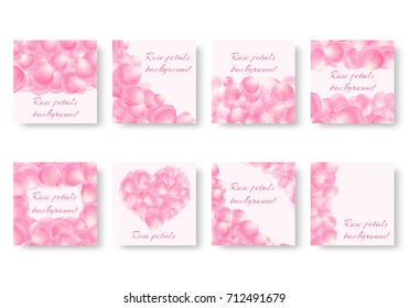 Set of backgrounds with soaring rose petals and place for text for romantic congratulations. Vector illustration with a floral pattern.