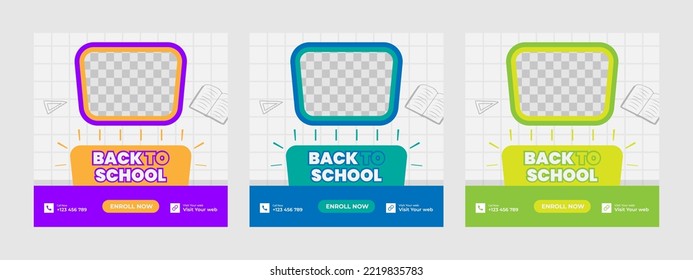 Set of back-to-school social media post background and photo school admission or education social media pack template. web banner internet ads and cover or poster