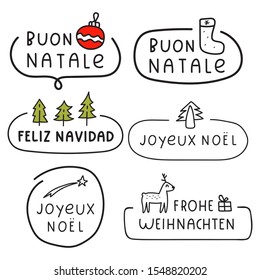 Set of badges - buon natale, feliz navidad, joyeux noël, frohe weihnachten it's merry christmas in german, italian, french, spanish. Vector illustrations for greeting card,  t shirt, design. 