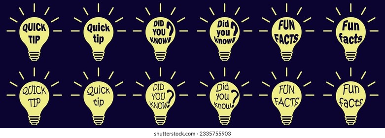 Set of badges or buttons on light bulb background. Labels quick tip, fun facts and did you know. Quick tips, helpful tricks vector logos, emblems and banners. Helpful idea, solution and trick
