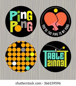 set of badges or buttons promoting ping pong, table tennis