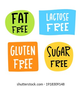 Set of badges with hand drawn inscriptions Fat free, Lactose free, Gluten free, Sugar free - Healthy production, food intolerance sticker - Label of eco, bio products - Vector illustration isolated