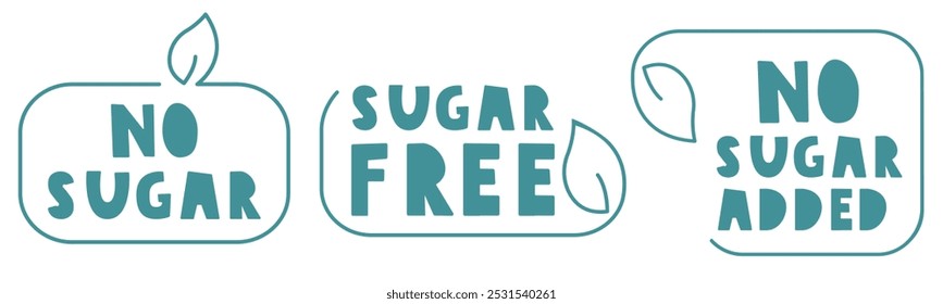 Set of badges. Sugar free. no sugar added. Graphic design. Illustrations on white background.