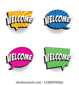 set of badges with word welcome in retro comic speech bubble with strong shadow and halftone dotted shadows on white background